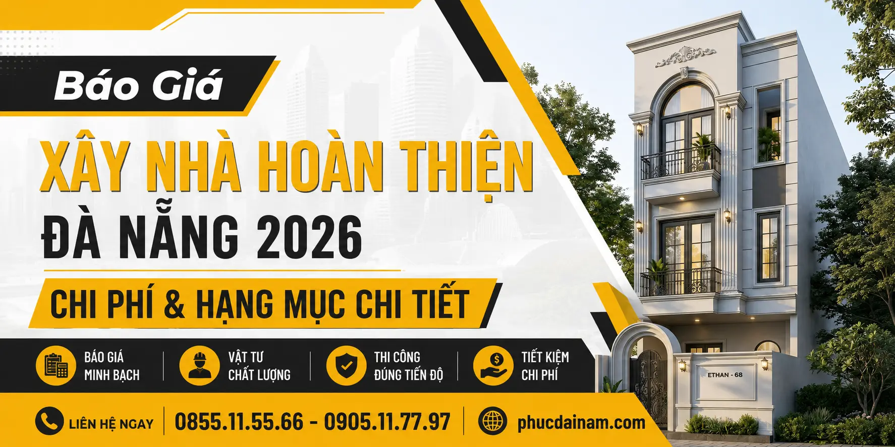 Báo Giá Xây Nhà Hoàn Thiện Đà Nẵng 2026 – Chi Phí & Hạng Mục Chi Tiết